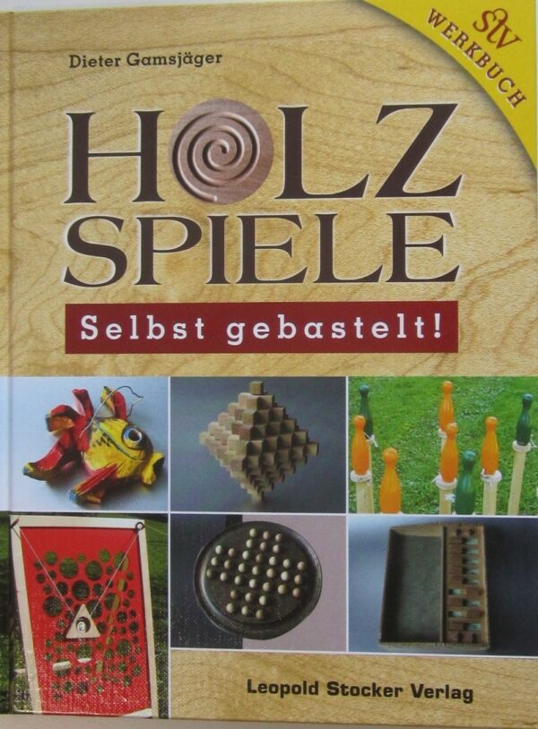 Buch - Holzspiele selbst gebastelt  - 19 - Drechselshop Kramer